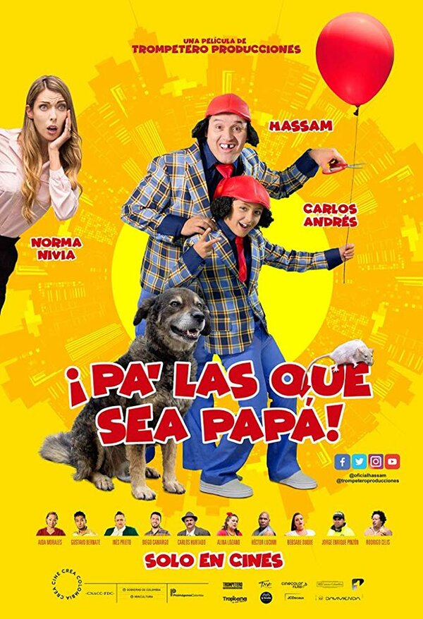 Постер фильма Pa' las que sea papá
