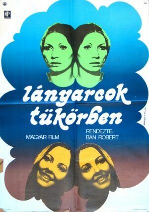 Постер фильма Lányarcok tükörben