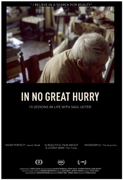 Постер фильма In No Great Hurry: 13 Lessons in Life with Saul Leiter