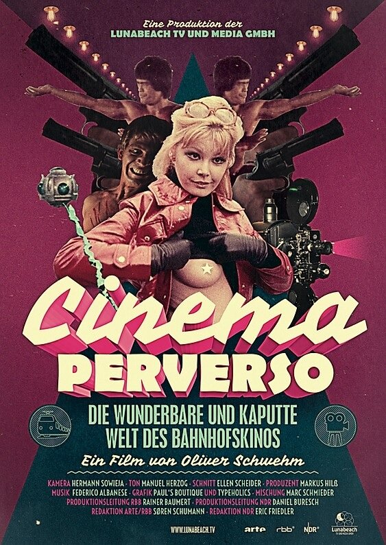 Постер фильма Cinema Perverso - Die wunderbare und kaputte Welt des Bahnhofskinos