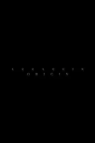 Assassin Origin