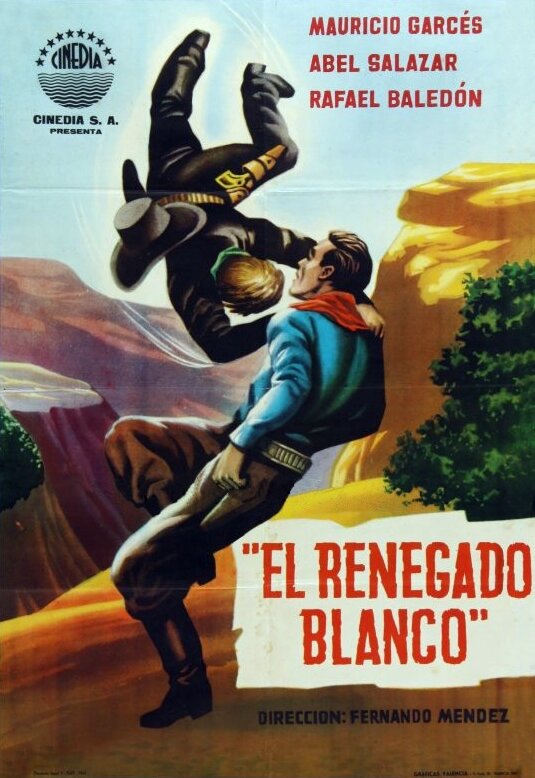 Постер фильма El renegado blanco