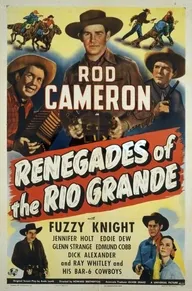 Renegades of the Rio Grande