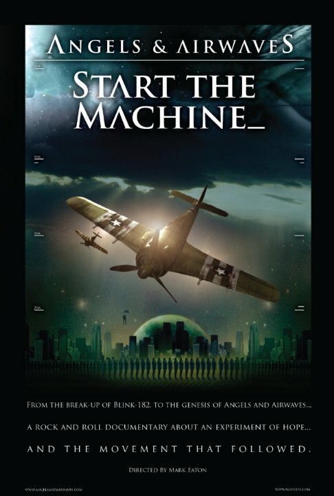 Постер фильма Angels & Airwaves: Start the Machine