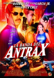 Постер фильма La banda del Antrax