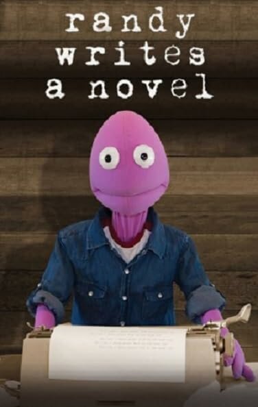 Постер фильма Randy Writes a Novel