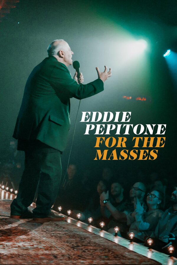 Постер фильма Eddie Pepitone: For the Masses
