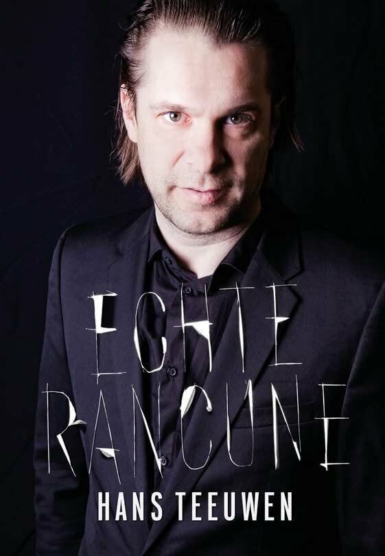 Постер фильма Hans Teeuwen: Echte rancune