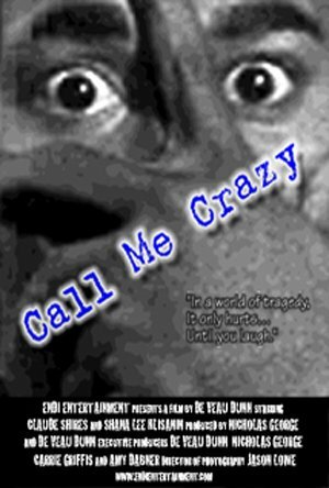 Постер фильма Call Me Crazy