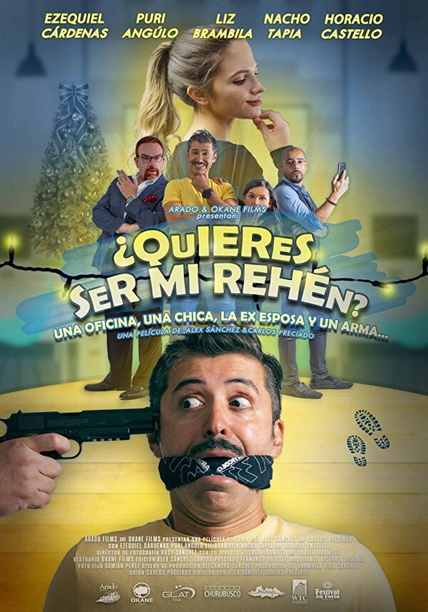 Постер фильма ¿Quieres ser mi rehén?