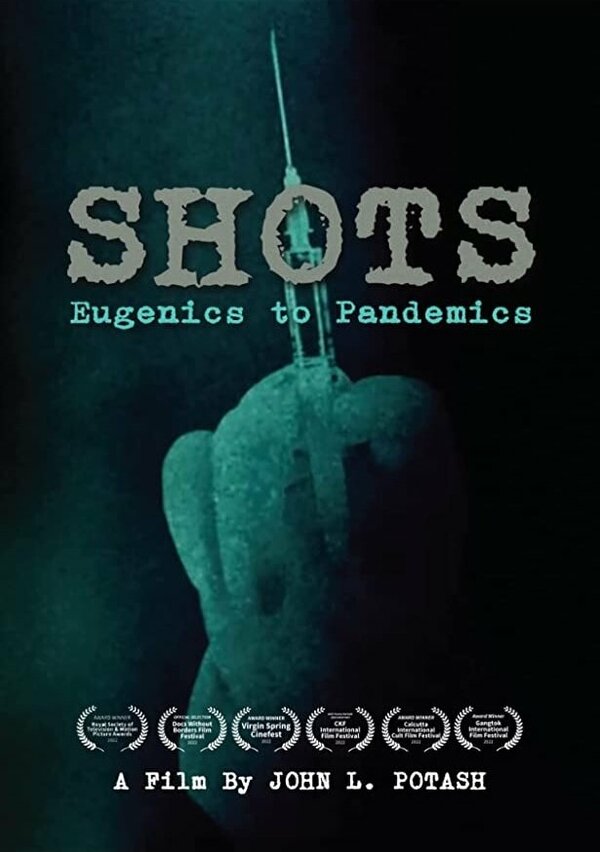 Постер фильма Shots: Eugenics to Pandemics