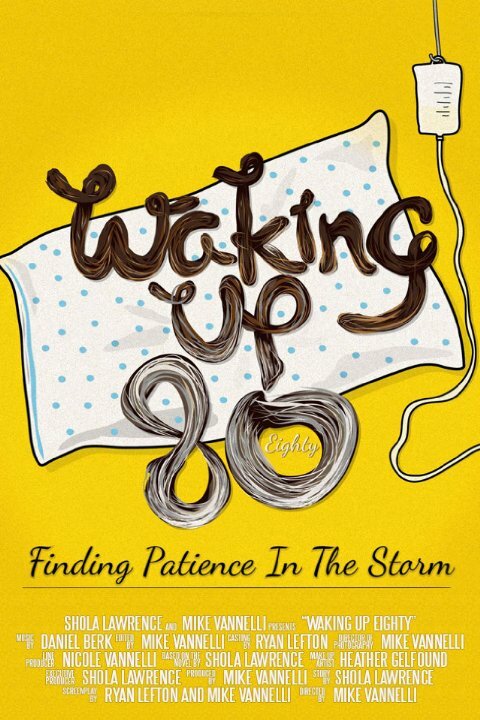 Постер фильма Waking Up 80