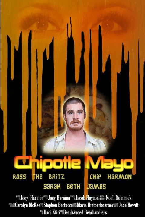 Постер фильма Chipotle Mayo