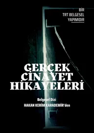 Gercek Cinayet Hikayeleri
