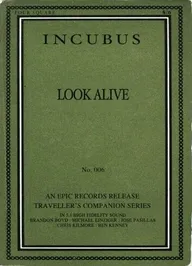 Incubus: Look Alive