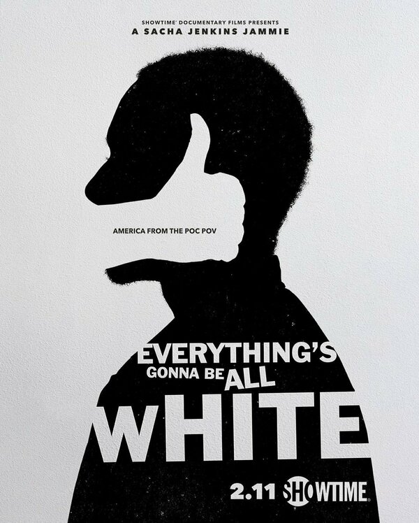 Постер сериала Everything's Gonna Be All White