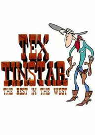 Tex Tinstar: The Best in the West
