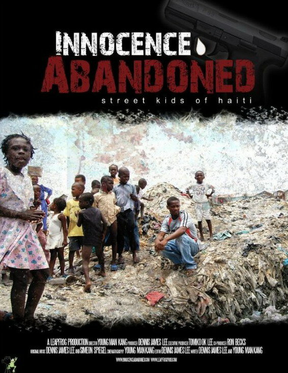Постер фильма Innocence Abandoned: Street Kids of Haiti