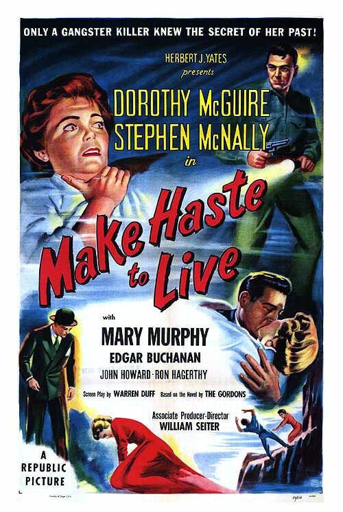 Постер фильма Make Haste to Live