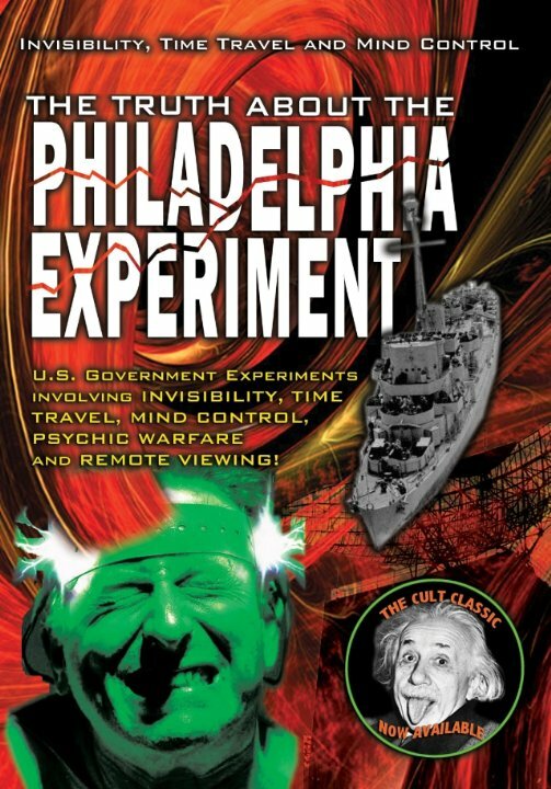Постер фильма The Truth About The Philadelphia Experiment: Invisibility, Time Travel and Mind Control - The Shocking Truth