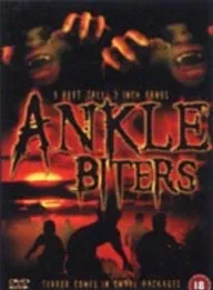 Ankle Biters
