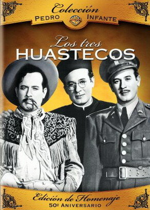 Постер фильма Los tres huastecos