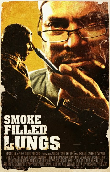 Постер фильма Smoke Filled Lungs