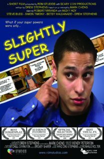 Постер фильма Slightly Super
