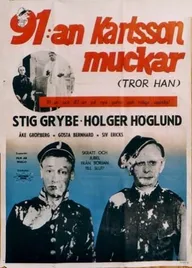 91:an Karlsson muckar (tror han)