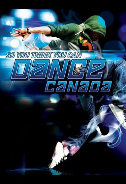 Постер сериала So You Think You Can Dance Canada