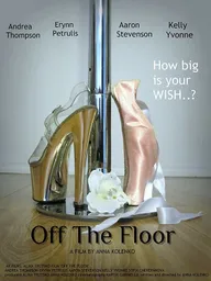 Off the Floor Film