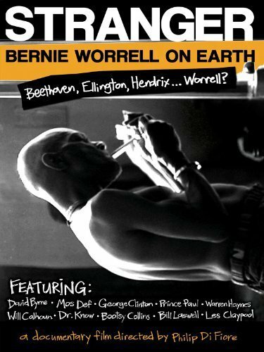 Постер фильма Stranger: Bernie Worrell on Earth