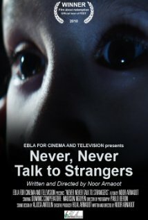 Постер фильма Never, Never Talk to Strangers