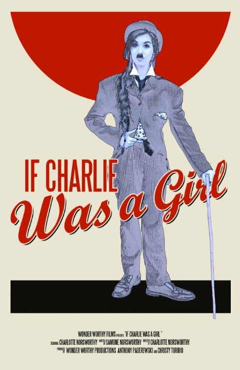 Постер фильма If Charlie Was a Girl