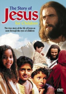 Постер фильма The Story of Jesus for Children