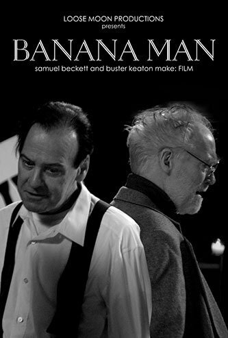 Постер фильма Banana Man: Samuel Beckett and Buster Keaton Make Film