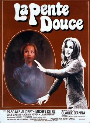 Постер фильма La pente douce