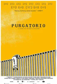 Purgatorio: Viaje al corazón de la frontera