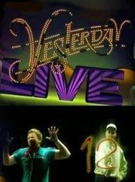 Yesterday LIVE