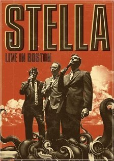 Постер фильма Stella: Live in Boston