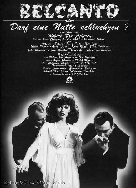Постер фильма Belcanto oder Darf eine Nutte schluchzen?