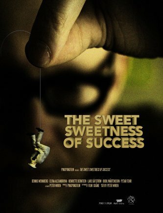 Постер фильма The Sweet Sweetness of Success