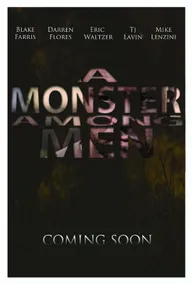 A Monster Among Men