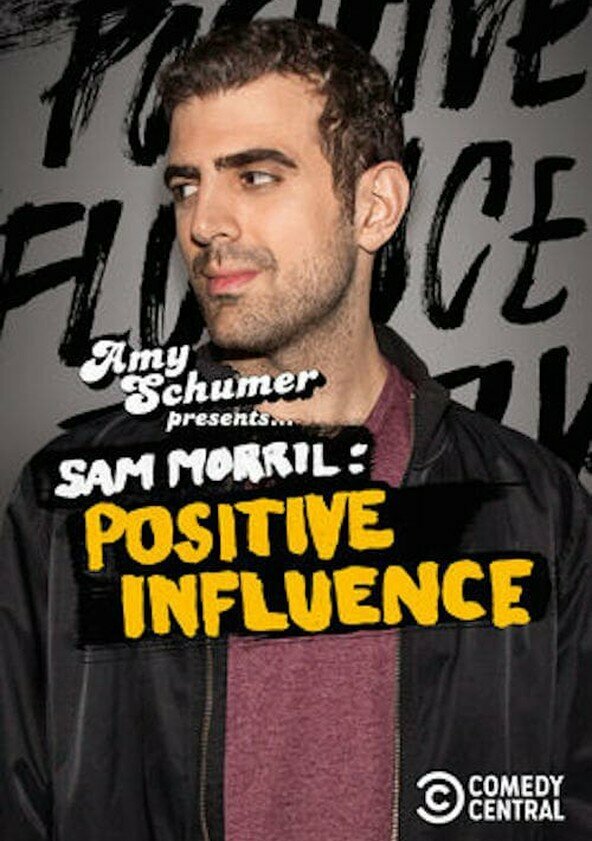 Постер фильма Amy Schumer Presents Sam Morril: Positive Influence