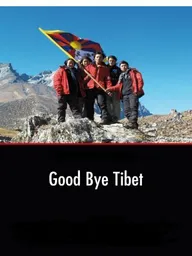 Good Bye Tibet