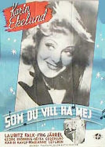 Постер фильма Som du vill ha mej