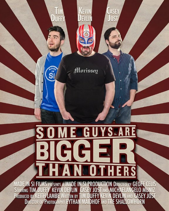 Постер фильма Some Guys Are Bigger Than Others