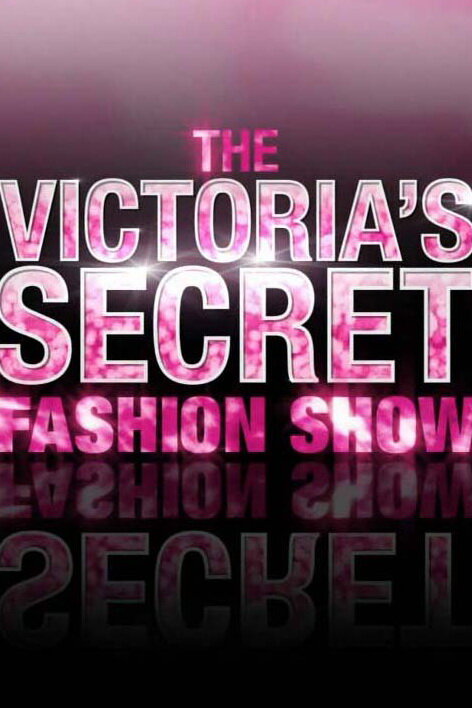 Постер фильма Показ мод Victoria's Secret 2006