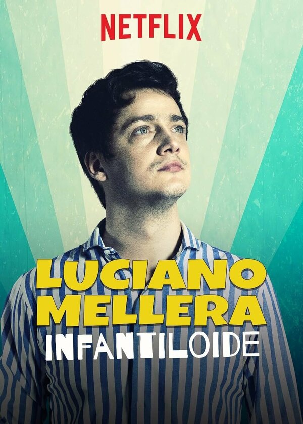 Постер фильма Luciano Mellera: Infantiloide