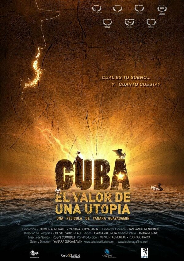 Постер фильма Cuba, el valor de una utopía